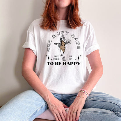 Dare to be Happy - Busy Ferns